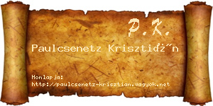 Paulcsenetz Krisztián névjegykártya